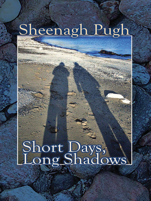 Title details for Short Days, Long Shadows by Sheenagh Pugh - Available